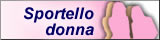 Vai alla pagina dello Sportello Donna