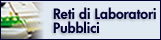 Vai alla pagina delle Reti di Laboratori
