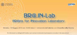 Immagine associata al documento: "BR@ins for INnovation Laboratory" - Brindisi, 18 maggio 2010
