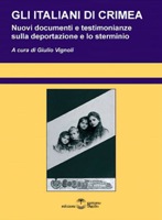 Immagine associata al documento: Presentazione della pubblicazione "Gli italiani di Crimea" - Milano, 26 gennaio