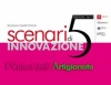 Immagine associata al documento: 5° edizione del concorso Scenari di Innovazione
