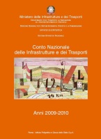 Immagine associata al documento: Presentato il Conto Nazionale delle Infrastrutture e dei Trasporti Anni 2009-2010