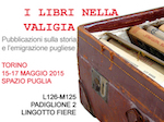 Immagine associata al documento: I Libri nella Valigia: pugliesi nel mondo al Salone del Libro - Torino, 15/17 maggio