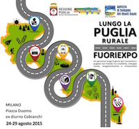 Immagine associata al documento: Lungo la Puglia Rurale. Fuori Expo - Milano (Piazza Duomo), 24/29 agosto
