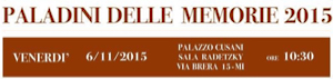 Immagine associata al documento: Paladini delle memorie - Milano, 6 novembre