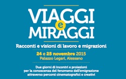 Immagine associata al documento: Viaggi e Miraggi. Racconti e Visioni di Lavoro e Migrazioni - Alessano (LE), 24/25 nov.