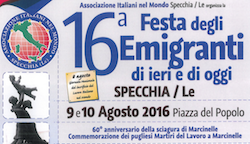 Immagine associata al documento: XVI Festa degli Emigranti - Specchia (LE), 9/10 agosto 2016
