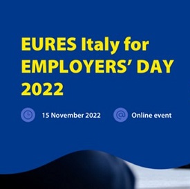 Immagine associata al documento: Eures: EURES ITALY for EMPLOYERS' DAY 2022
