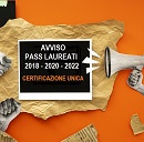 Immagine associata al documento: Certificazione Unica Avviso Pass Laureati 2018 - 2020 - 2022: Attiva procedura di download